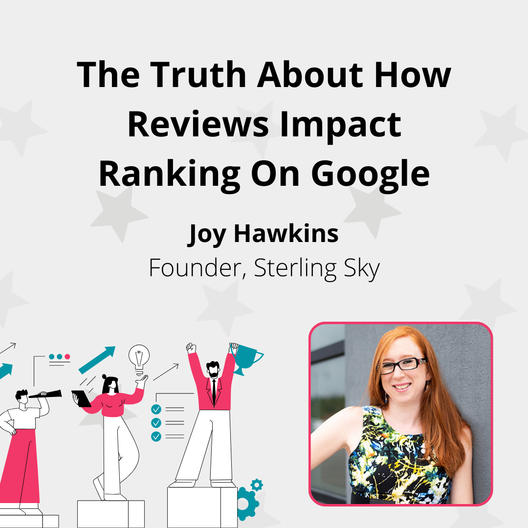 The Truth About How Reviews Impact Ranking